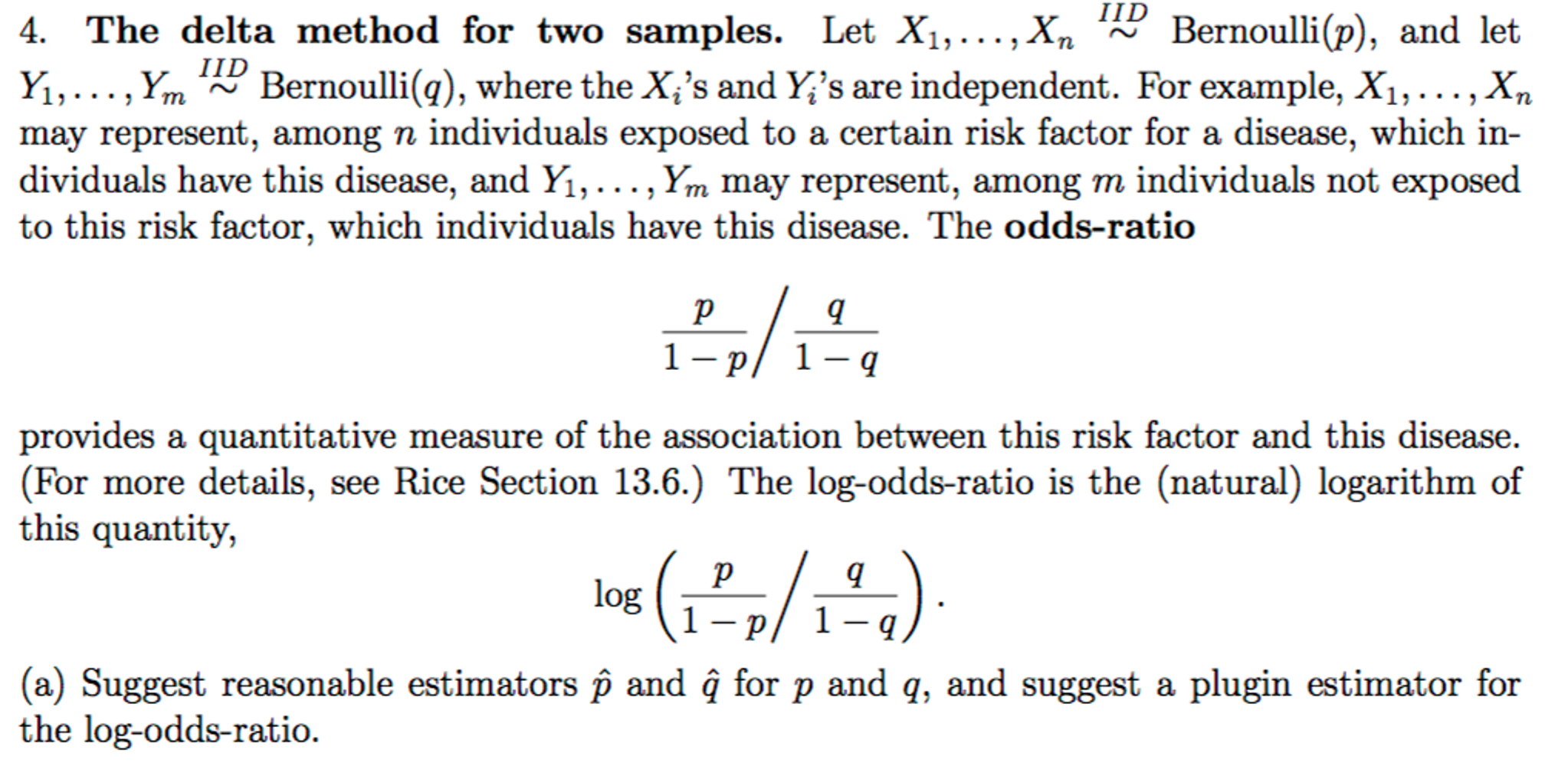 Solved The delta method for two samples. Let X_1,, X_n