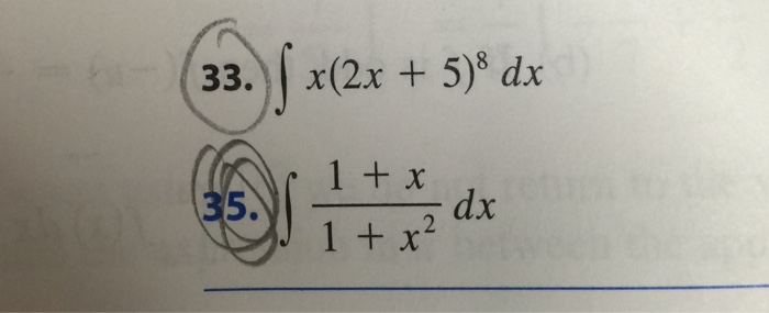 solved-integral-x-2x-5-8-dx-integral-1-x-1-x-2-dx-chegg