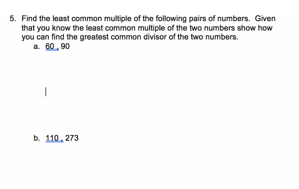 Solved 5 Find The Least Common Multiple Of The Following Chegg Solved 5 Find The Least Common Multiple Of The Following Chegg