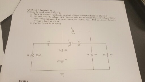 Solved Consider the circuit shown in figure 2. Write the | Chegg.com