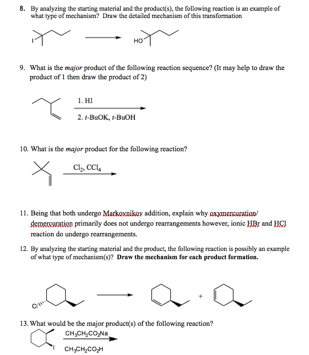 Solved 8. By analyzing the starting material and the