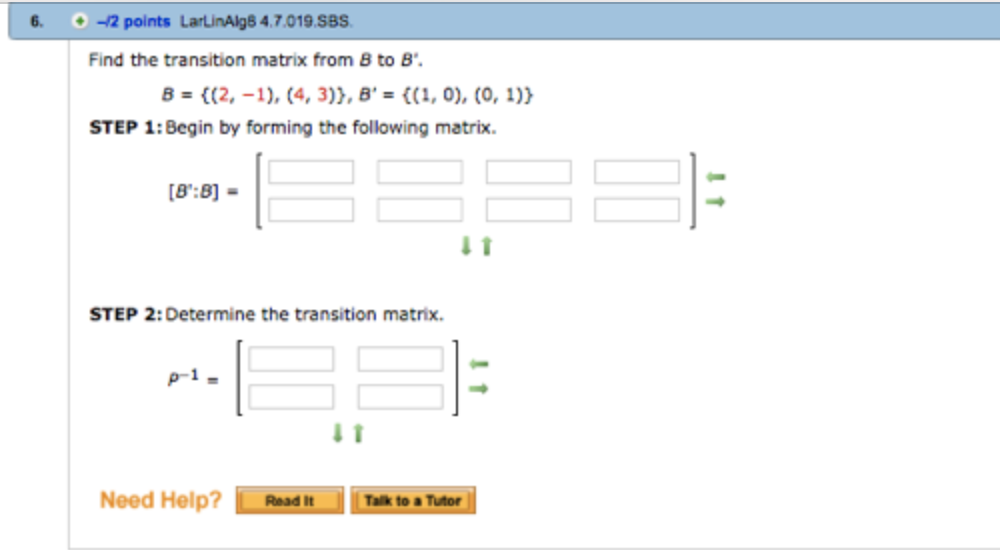 Solved Find The Transition Matrix From B To B'. B = {(2, | Chegg.com