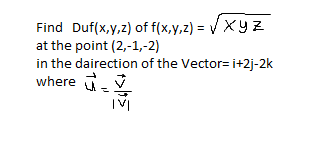 Solved Find Duf(x, y, z) of f(x, y, z) = squareroot xyz at | Chegg.com