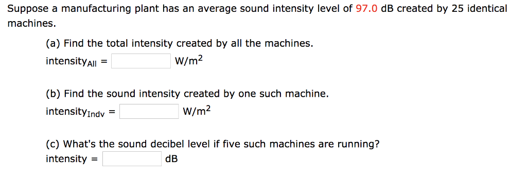 Solved Suppose A Manufacturing Plant Has An Average Sound | Chegg.com