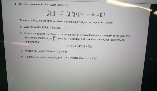 Solved 3. The state space model of a system is given by: | Chegg.com