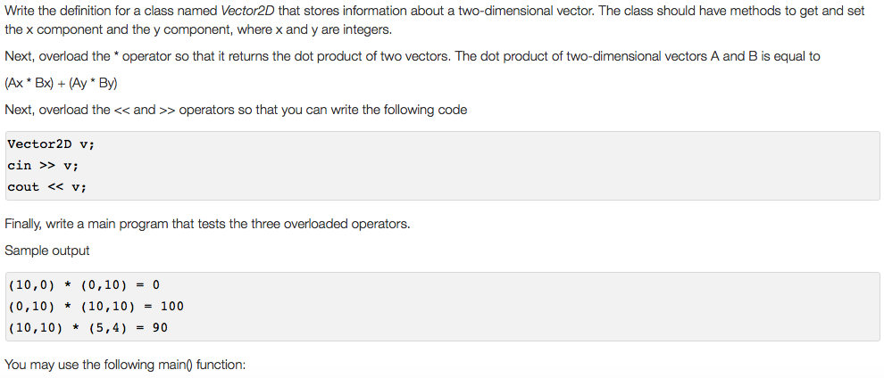 Solved Write the definition for a class named Vecton2D that | Chegg.com