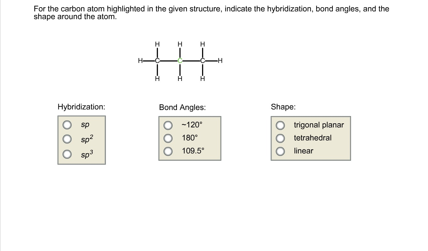 Solved For The Carbon Atom Highlighted In The Given | Chegg.com