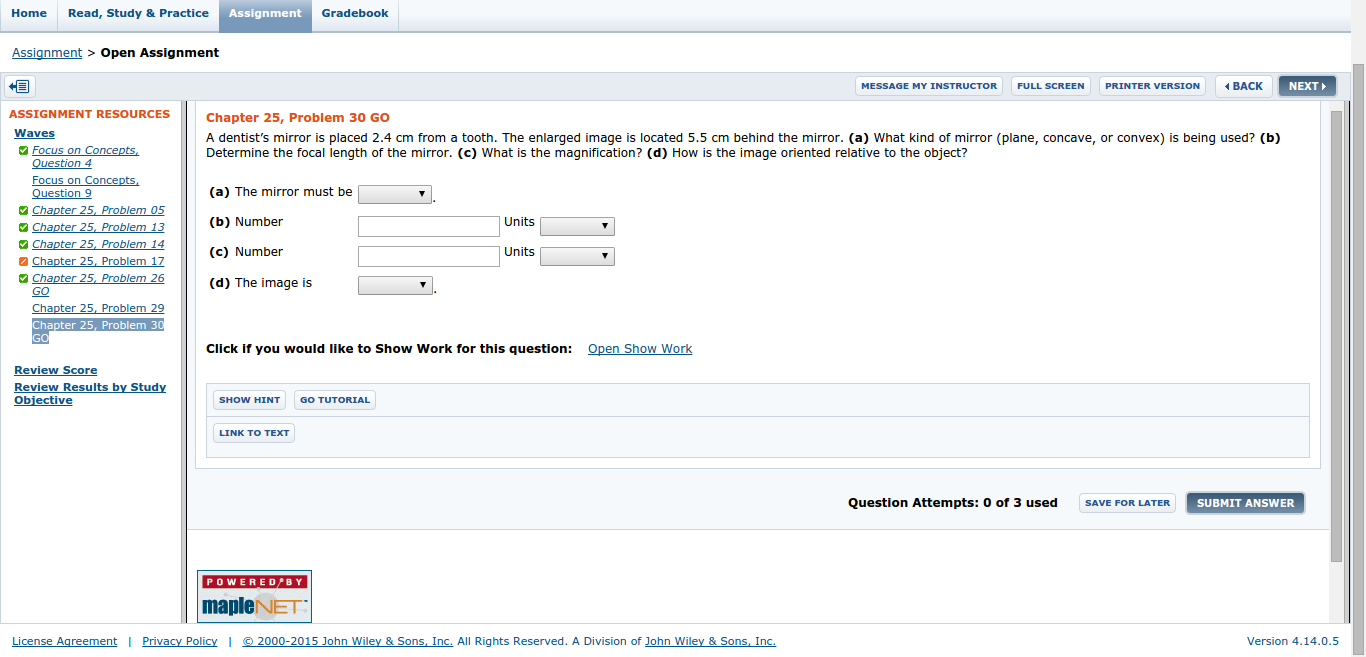 Solved A dentist's mirror is placed 2.4 cm from a tooth. The