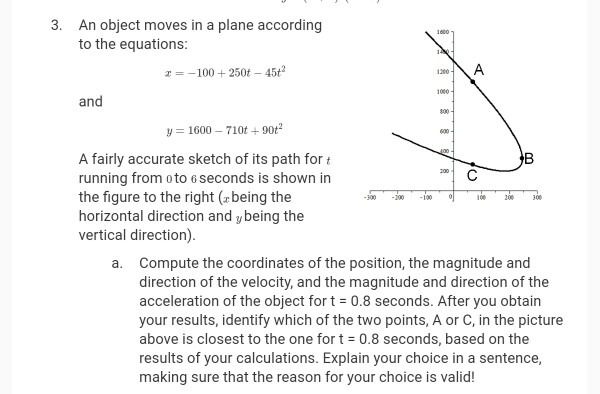 Solved An Object Moves In A Plane According To The Chegg