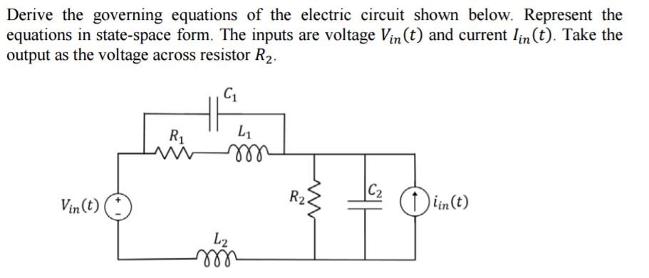 Solved Derive The Governing Equations Of The Electric 6532