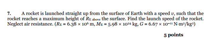 Solved A rocket is launched straight up from the surface of | Chegg.com