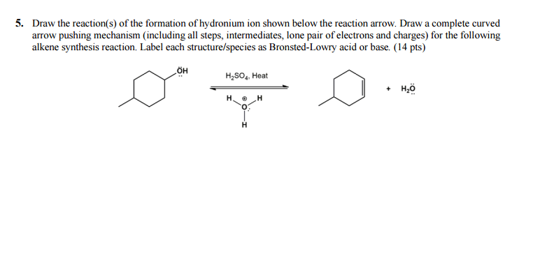 Solved Draw The Reactions Of The Formation Of Hydronium 9625