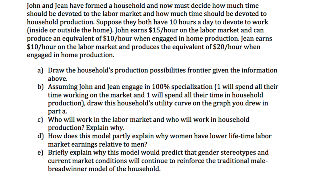 Solved John and Jean have formed a household and now must | Chegg.com