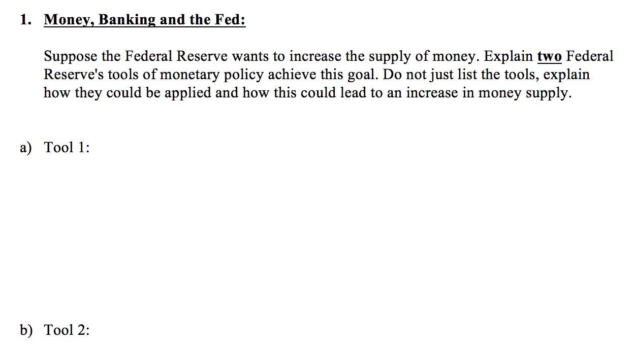 Solved Suppose The Federal Reserve Wants To Increase The Chegg Solved Suppose The Federal Reserve Wants To Increase The Chegg