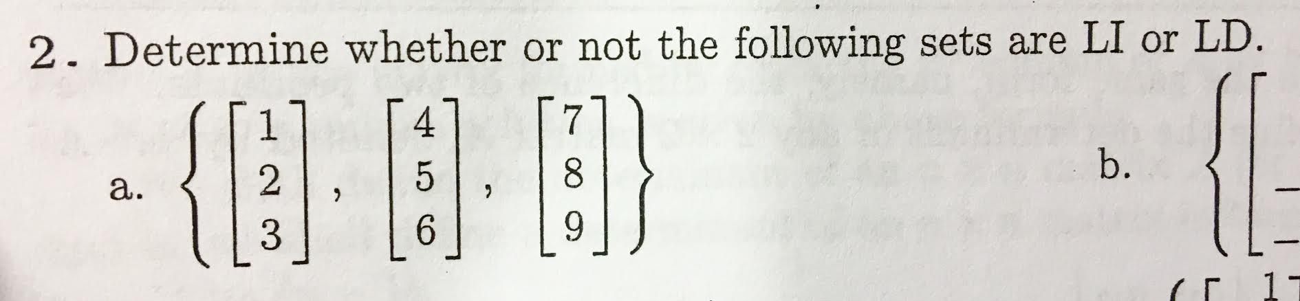 Solved Determine whether or not the following sets are LI or | Chegg.com