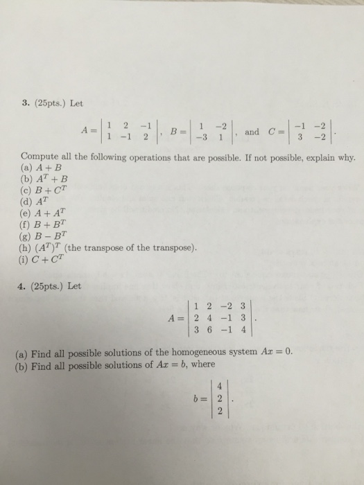 Solved Let A = |1 2 -1 1 -1 2|, B = |1 -2 -3 1| And C = | Chegg.com