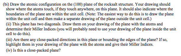 Solved (i) Draw the atomic configuration on the (100) plane | Chegg.com