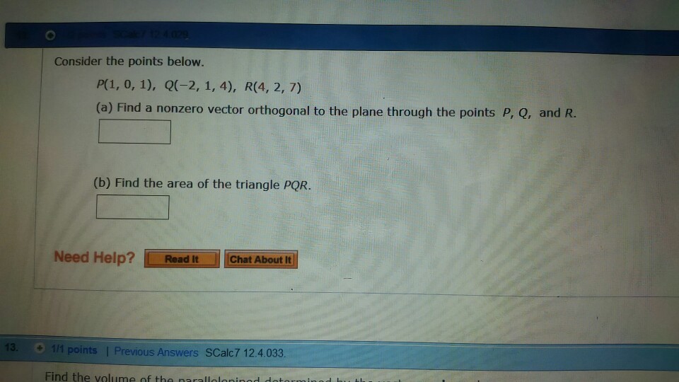 Solved Consider The Points Below. P(1, 0, 1), Q(-2, 1, 4), | Chegg.com