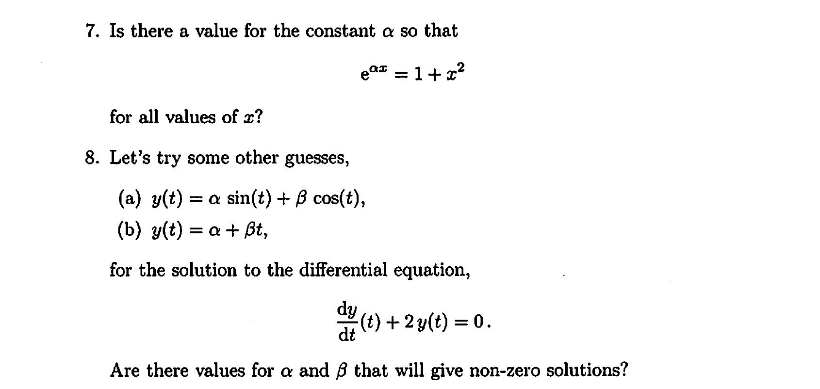 Solved 7. Is there a value for the constant a so that e^ax = | Chegg.com