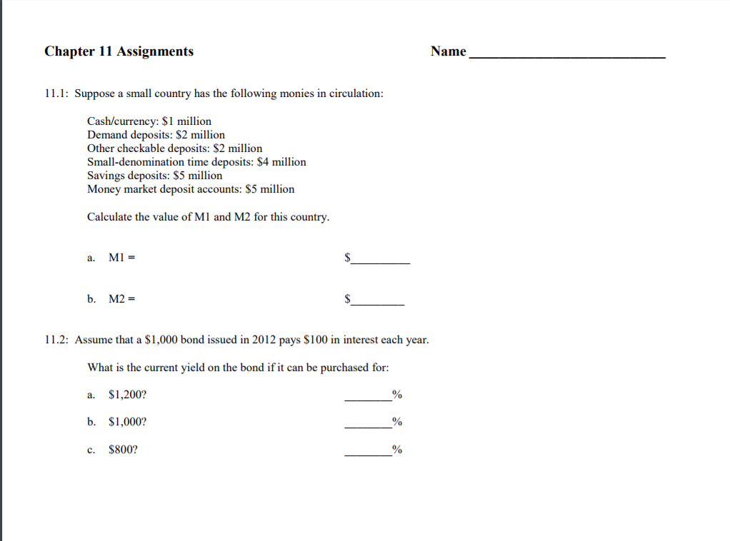 Solved Suppose a small country has the following monies in