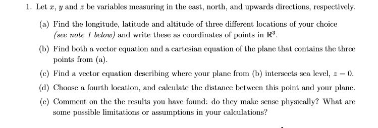 Solved Let x, y and z be variables measuring in the east, | Chegg.com