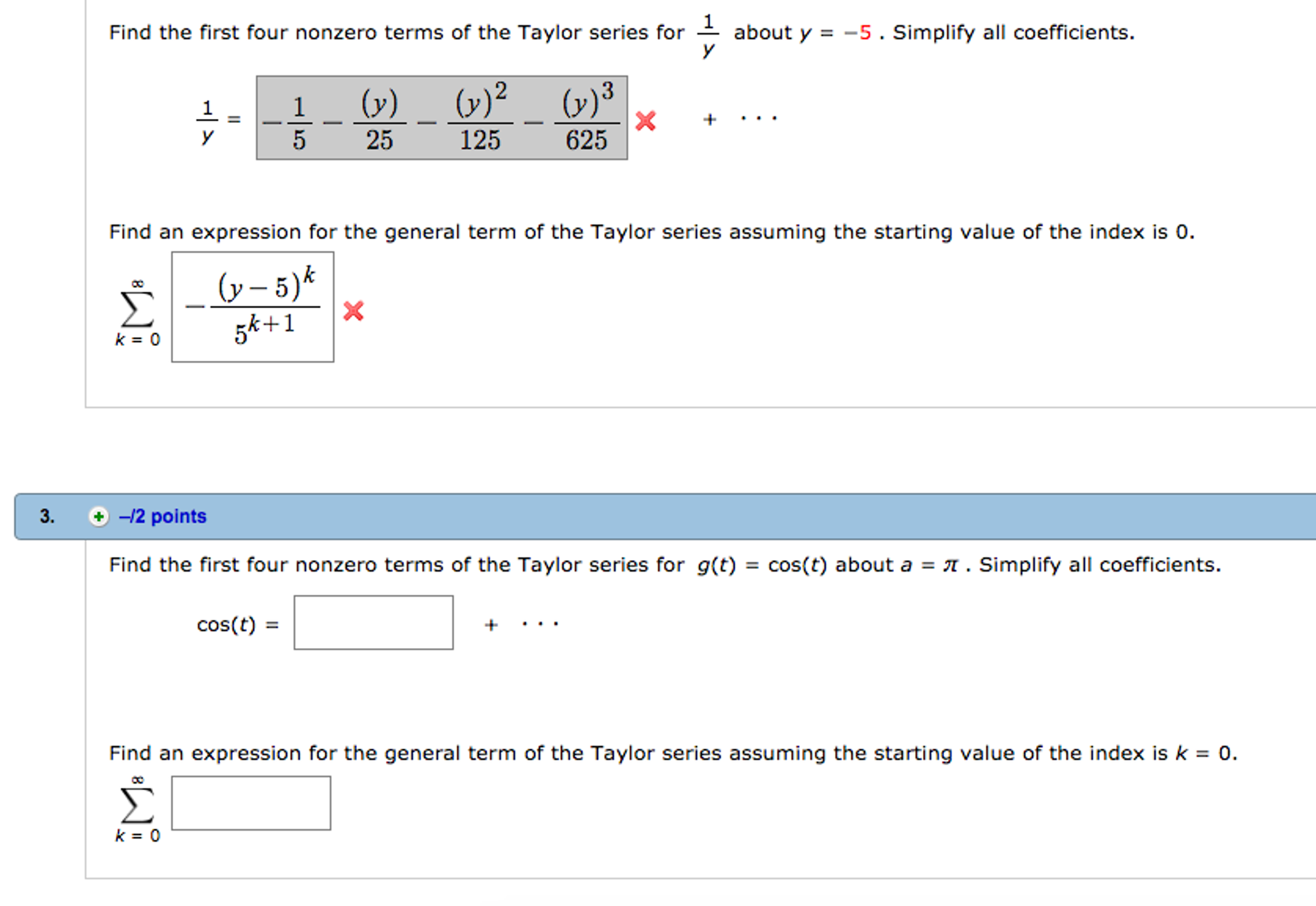 Solved Find the first four nonzero terms of the Taylor | Chegg.com