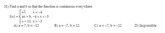 Solved Find A And B So That The Function Is Continuous | Chegg.com