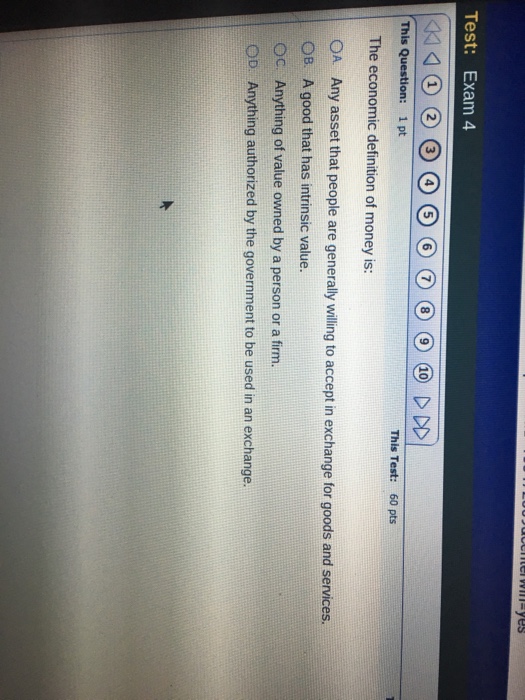 Solved The Economic Definition Of Money Is Any Asset That Chegg