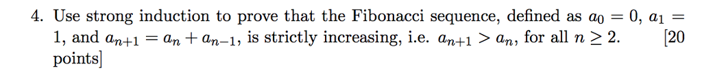 Solved 4. Use strong induction to prove that the Fibonacci | Chegg.com