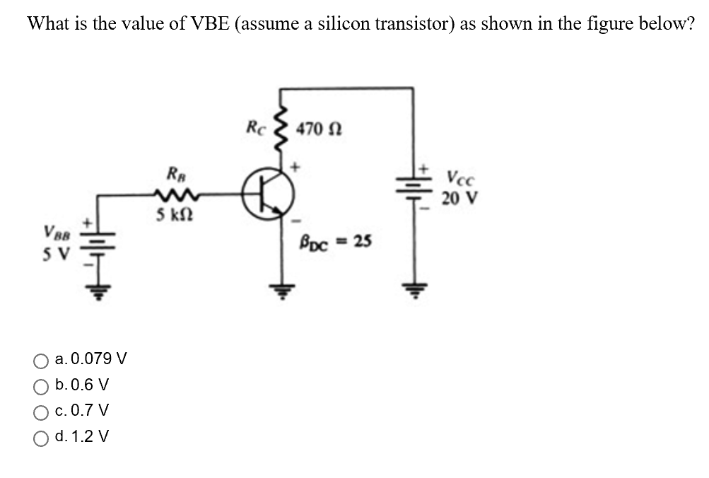 Solved What is the value of VBE (assume a silicon