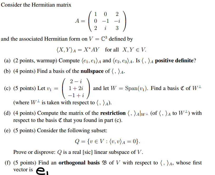 Solved Consider The Hermitian Matrix And The Associated | Chegg.com