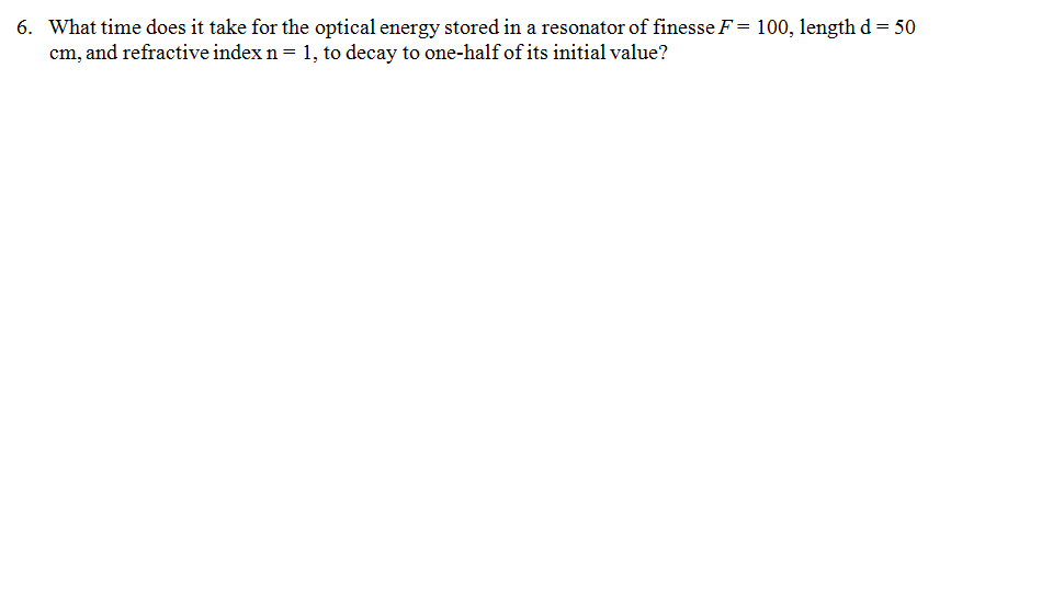 what-time-does-it-take-for-the-optical-energy-stored-chegg