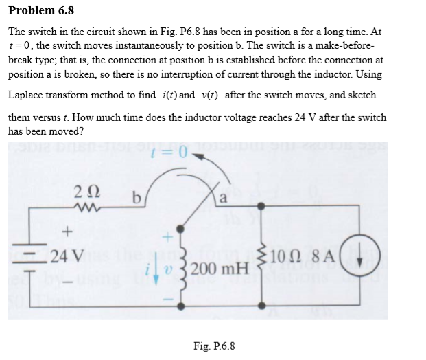 Solved Problem 6.8 The switch in the circuit shown in Fig. | Chegg.com