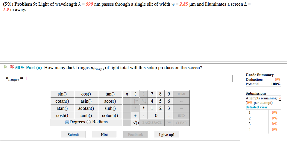 Solved (5 %) Problem 9: Light of wavelength λ = 590 nm | Chegg.com