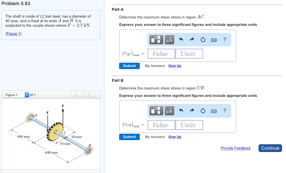 Solved Problem 5.83 Part A The shaft is made of L2 tool | Chegg.com