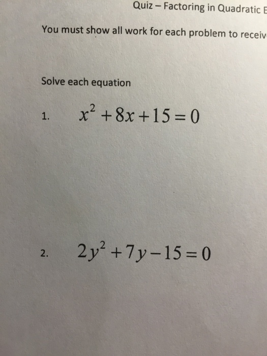 solved-solve-each-equation-x-2-8x-15-0-2y-2-7y-15-chegg