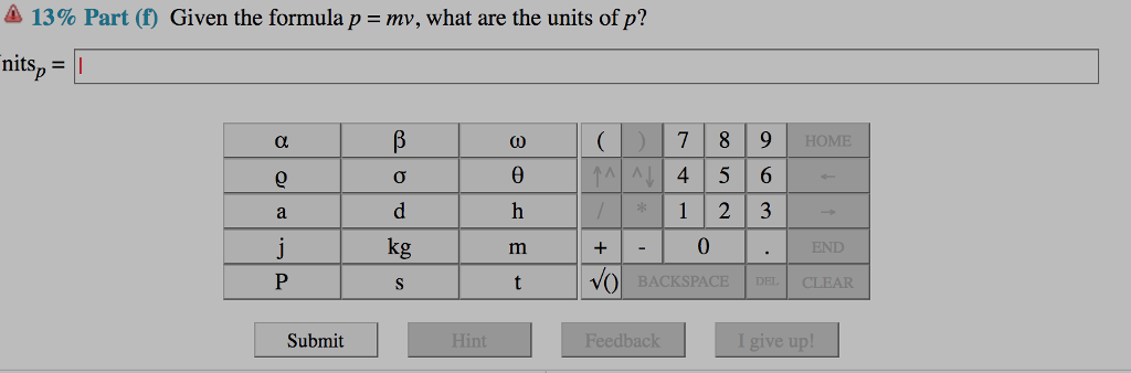 Solved 13% Part (e) Which of the following will have units | Chegg.com