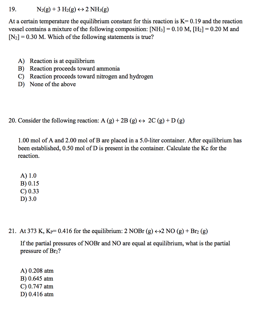 Solved 19. N2(g) + 3 H2(g) 2 NH3(g) At a certain | Chegg.com