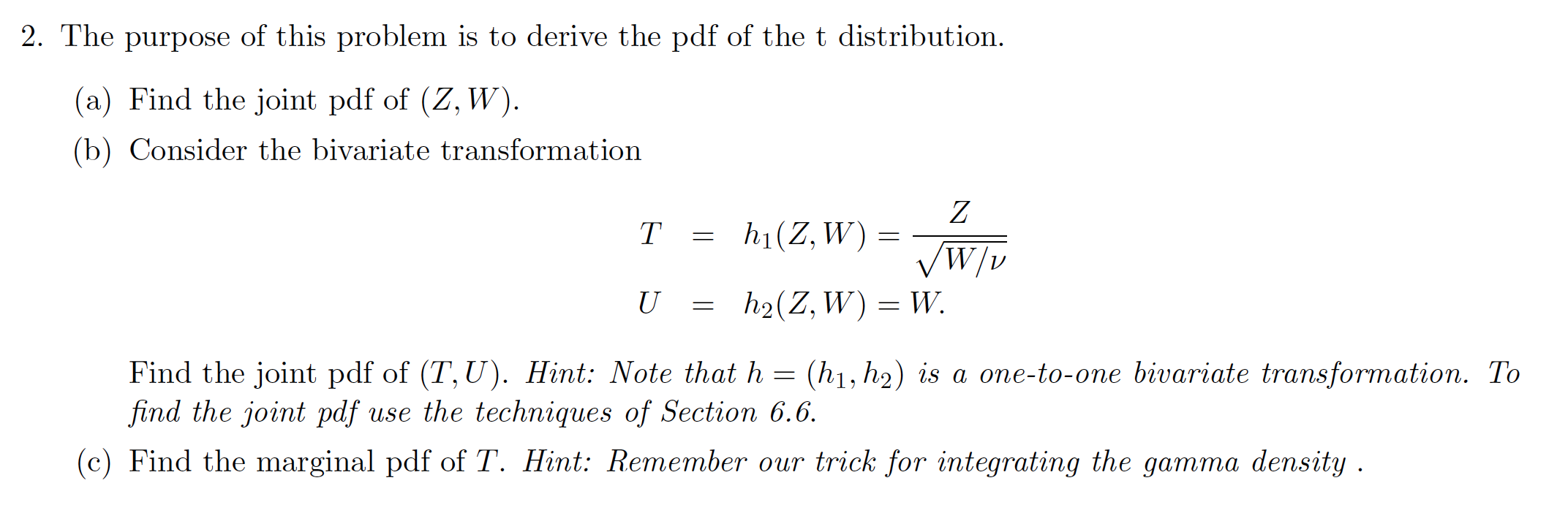 Solved Suppose that Z ~ N(0,1) and W ~ x^2(V)- If Z and W | Chegg.com