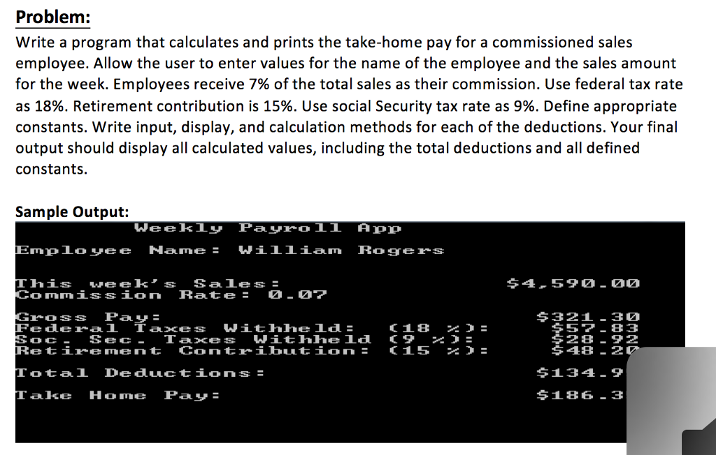 Solved Write a program that calculates and prints the | Chegg.com