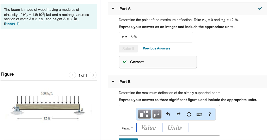 Solved Part A The beam is made of wood having a modulus of