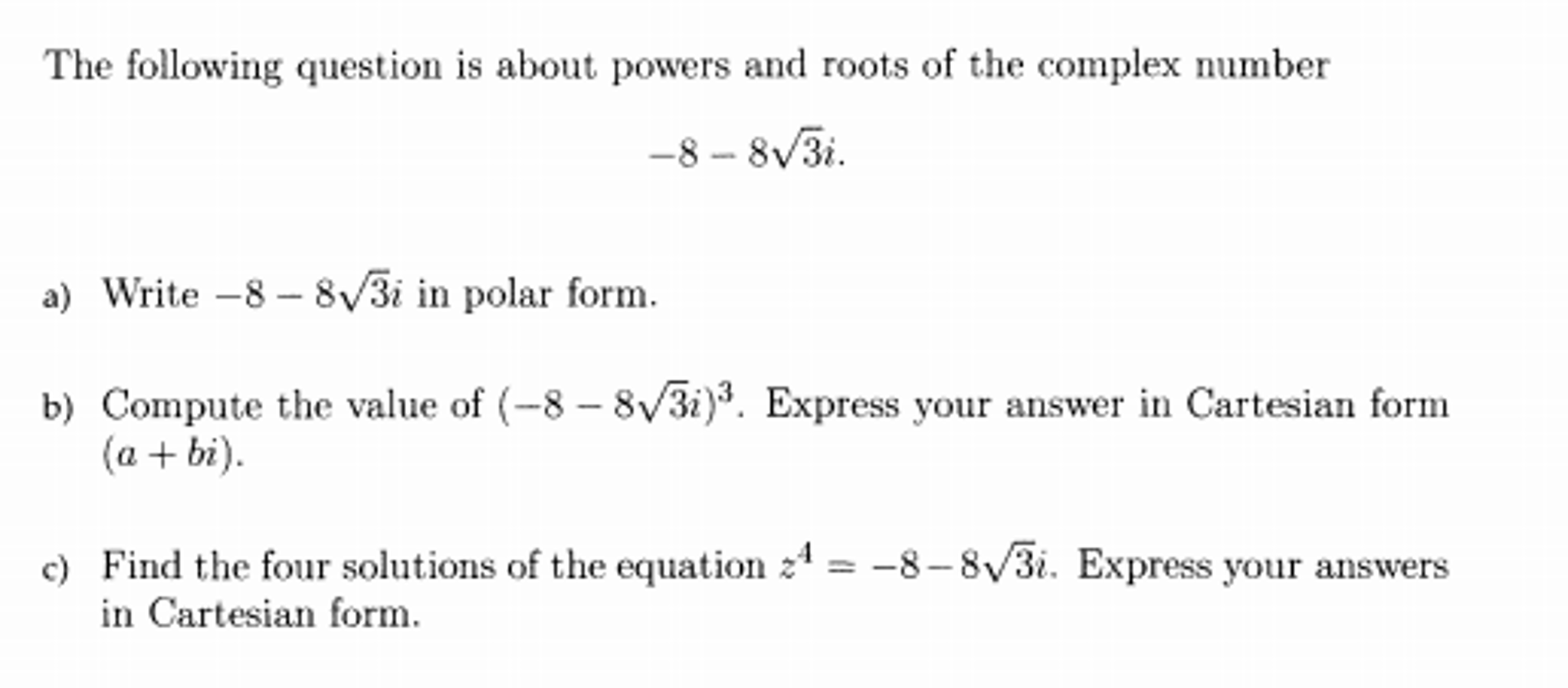 Solved The following question is a bout powers and roots of | Chegg.com