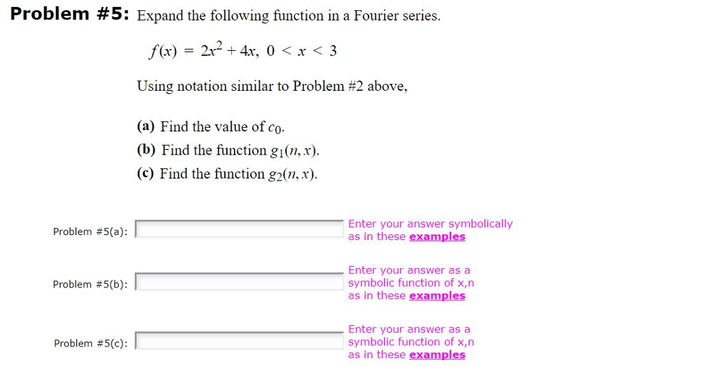 Solved Expand the following function in a Fourier series. | Chegg.com