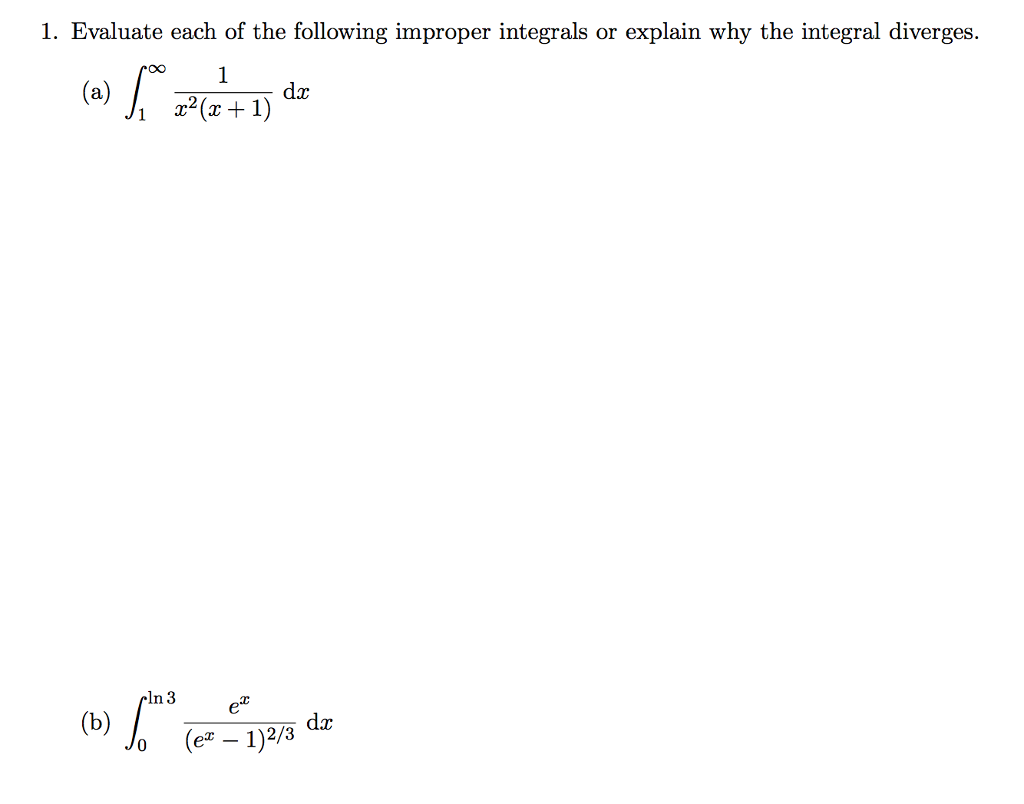 Solved Evaluate Each Of The Following Improper Integrals Or