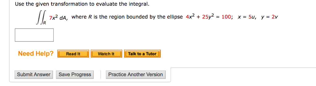 Solved Use the given transformation to evaluate the | Chegg.com