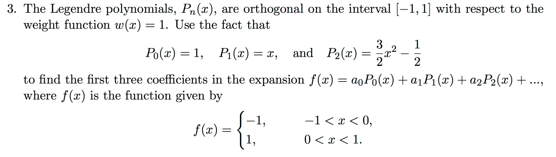 Solved The Legendre polynomials, P_n(x), are orthogonal on | Chegg.com