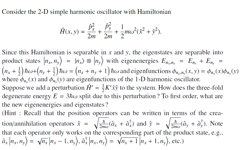 Solved Consider the 2D simple harmonic oscillator with