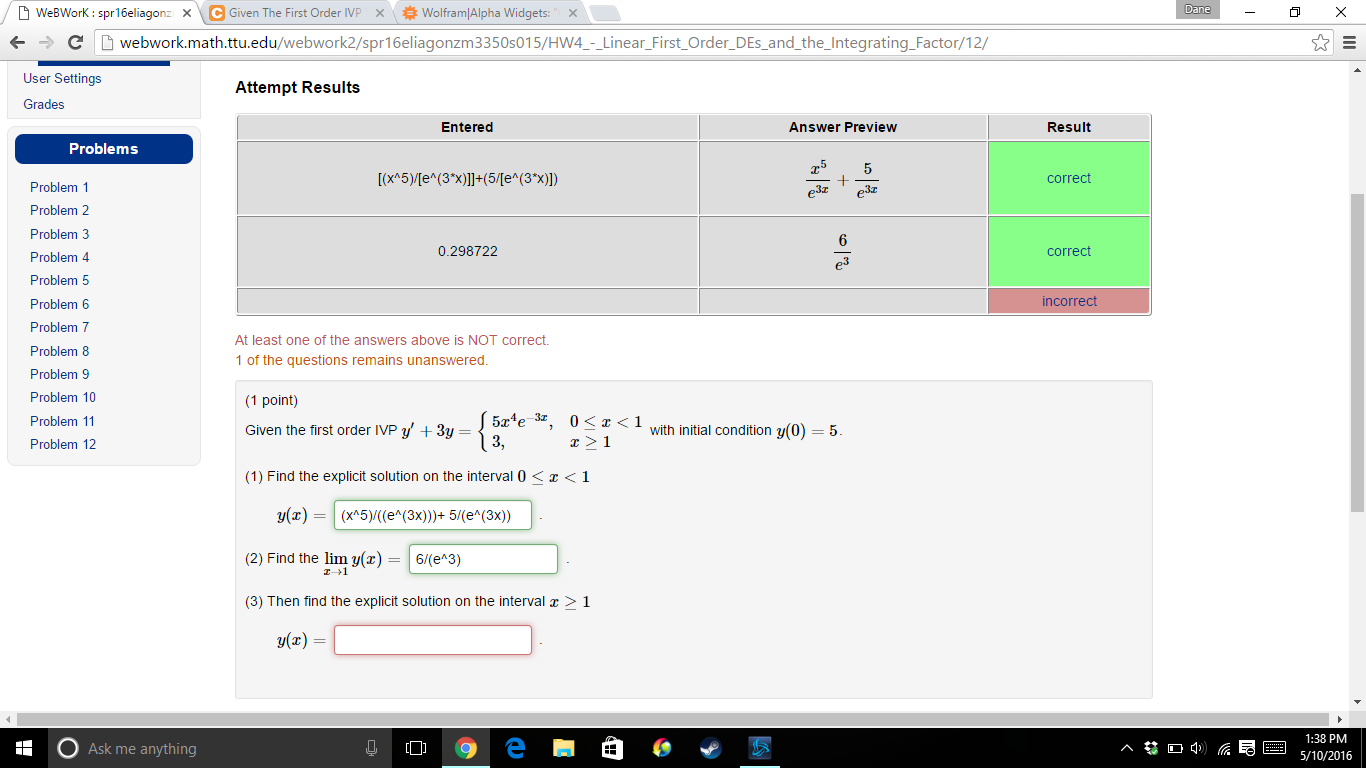 Solved Given the first order IVP y' + 3y = {5x^4e^-3x, 0 | Chegg.com