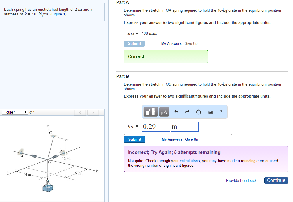 Solved Each spring has an unstretched length of 2 m and a | Chegg.com