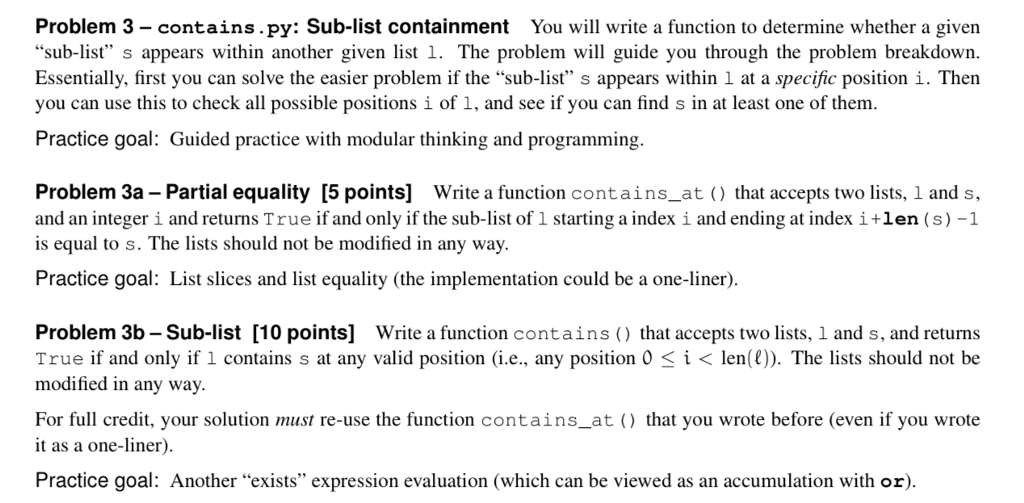 Solved Problem 3- contains.py: Sub-list containment You will | Chegg.com